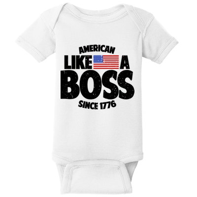 American Like A Boss Since 1776 Baby Bodysuit