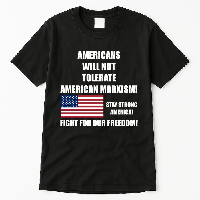 American Marxism Fight Against Tall T-Shirt