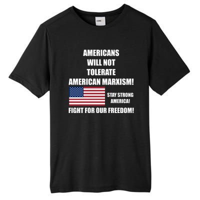 American Marxism Fight Against Tall Fusion ChromaSoft Performance T-Shirt