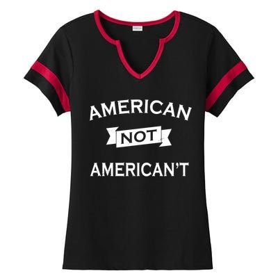 American Not American't Ladies Halftime Notch Neck Tee