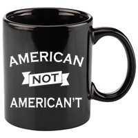 American Not American't 11oz C Handle Ceramic Mug
