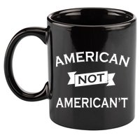 American Not American't 11oz C Handle Ceramic Mug
