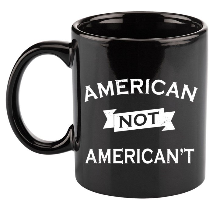 American Not American't 11oz C Handle Ceramic Mug