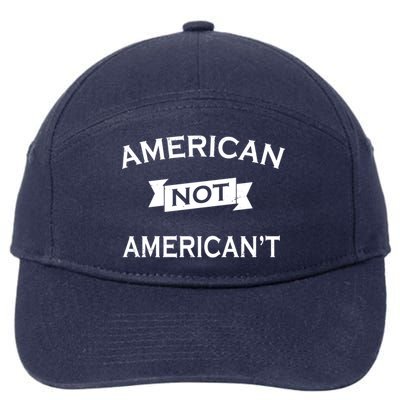 American Not American't 7-Panel Snapback Hat