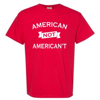 American Not American't Garment-Dyed Heavyweight T-Shirt