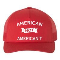 American Not American't Yupoong Adult 5-Panel Trucker Hat