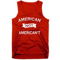 American Not American't Tank Top