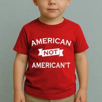 American Not American't Toddler T-Shirt
