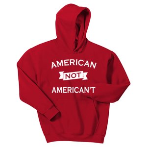 American Not American't Kids Hoodie