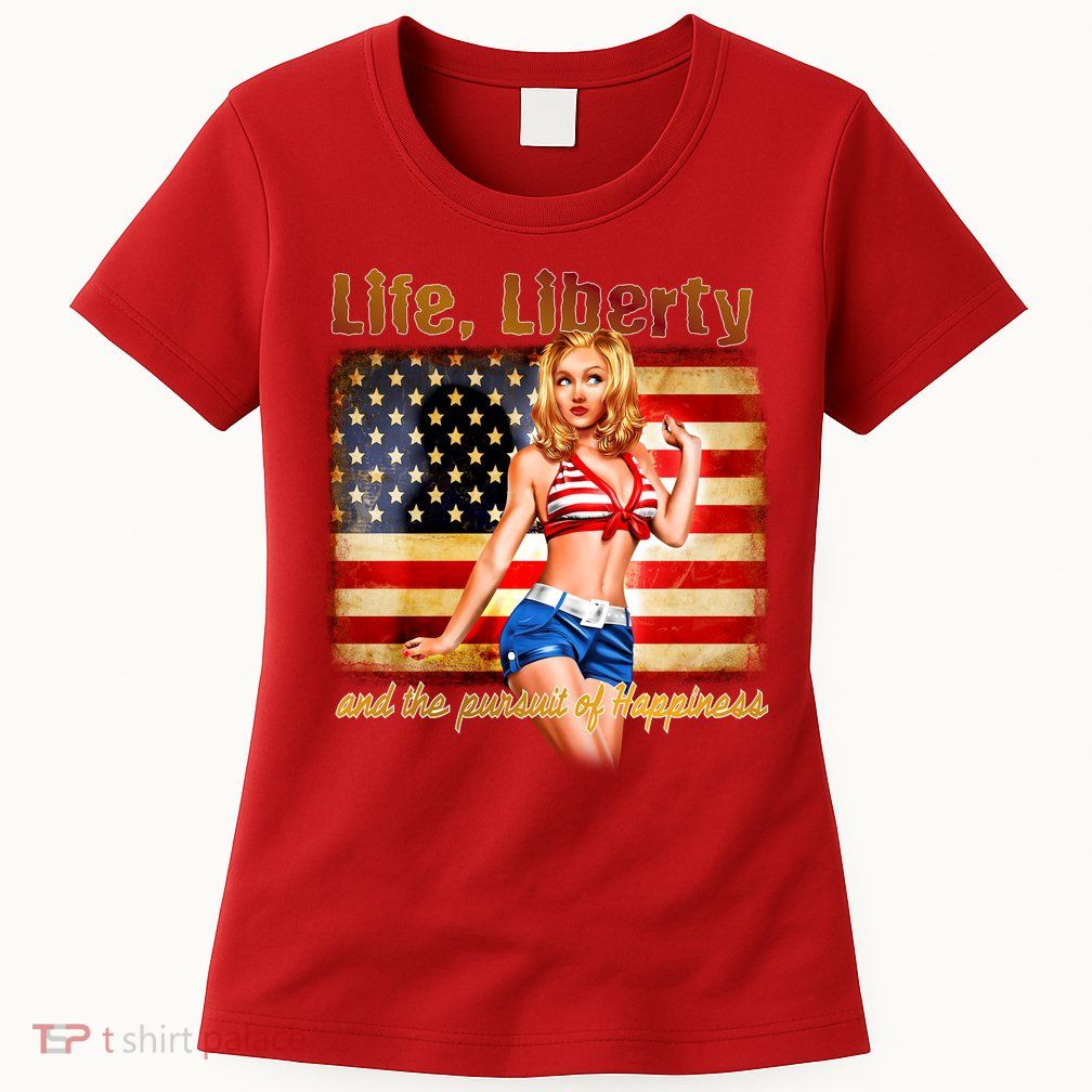 American Pinup Girl - Life Liberty And The Pursuit Of Happiness Women's T-Shirt