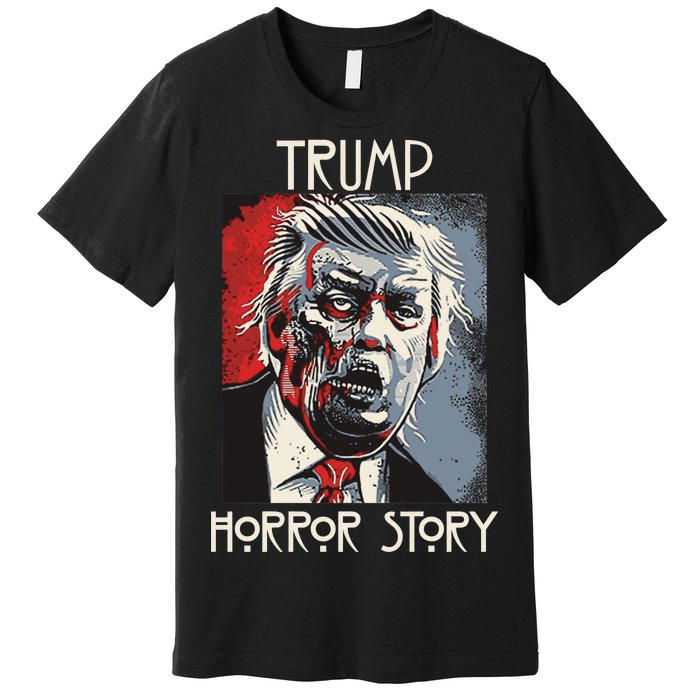 American Trump Horror Hor-ror Story 2016 Zombie Election Premium T-Shirt