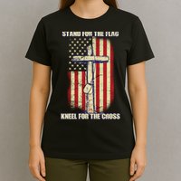 Americans Stand For The Flag Kneel For The Cross T-Shirt