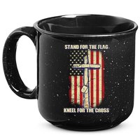 Americans Stand For The Flag Kneel For The Cross 15oz Campfire Ceramic Mug