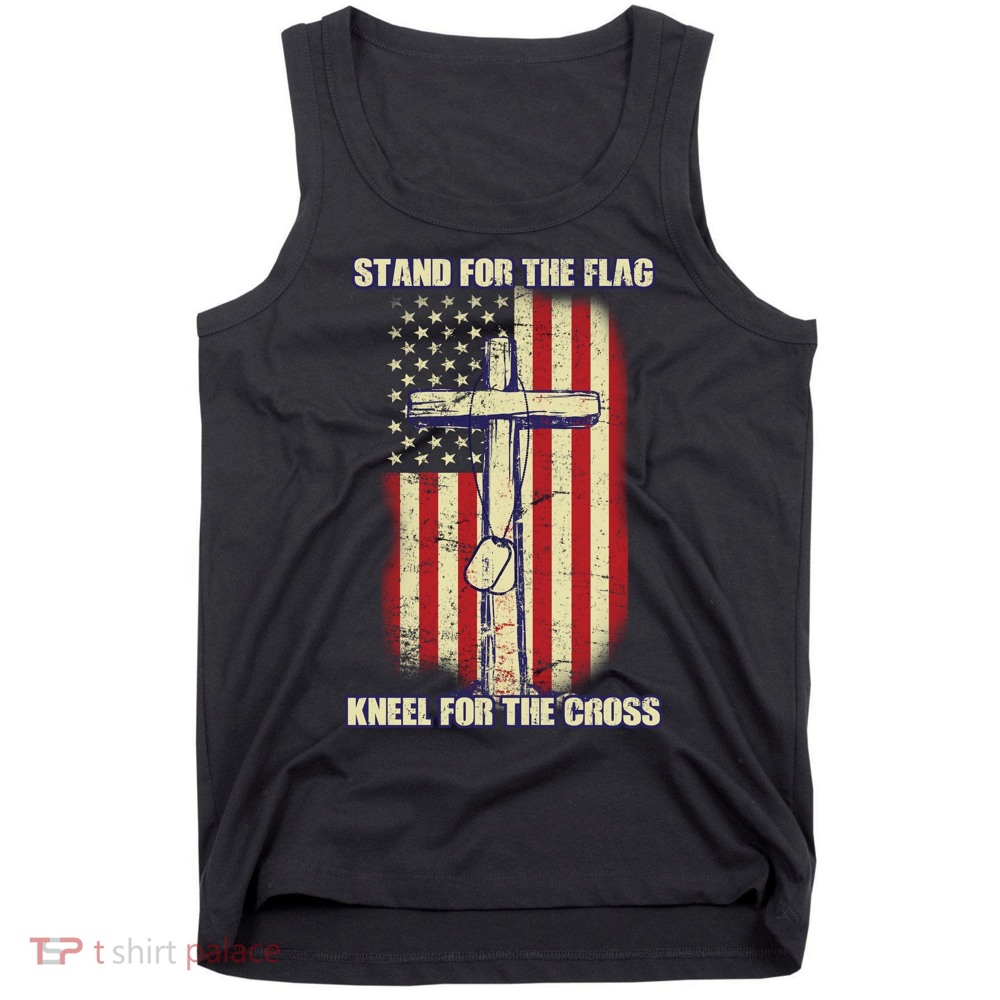 Americans Stand For The Flag Kneel For The Cross Tank Top