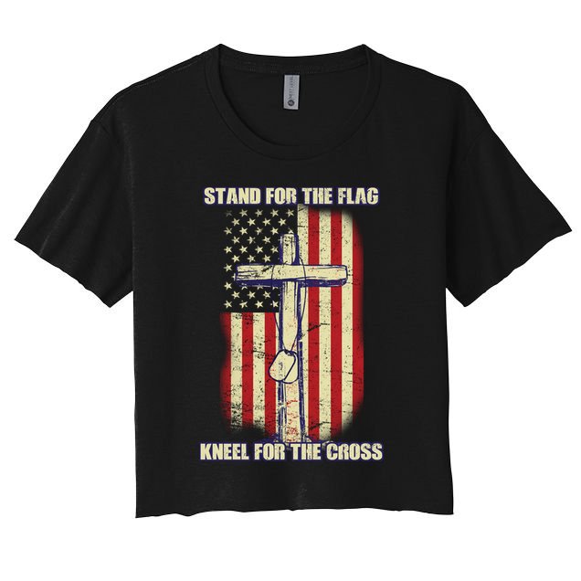 Americans Stand For The Flag Kneel For The Cross Crop Top