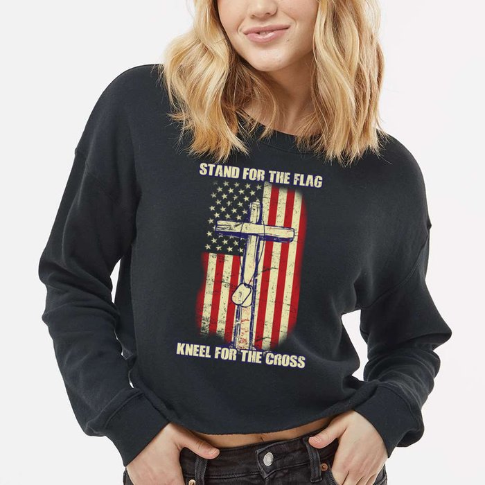 Americans Stand For The Flag Kneel For The Cross Cropped Pullover Crew