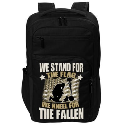 Americans We Stand For The Flag Kneel For The Fallen Impact Tech Backpack
