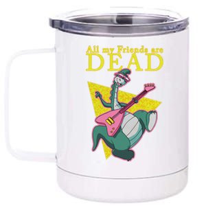 All My Friends Are Dead 12 oz Stainless Steel Tumbler Cup