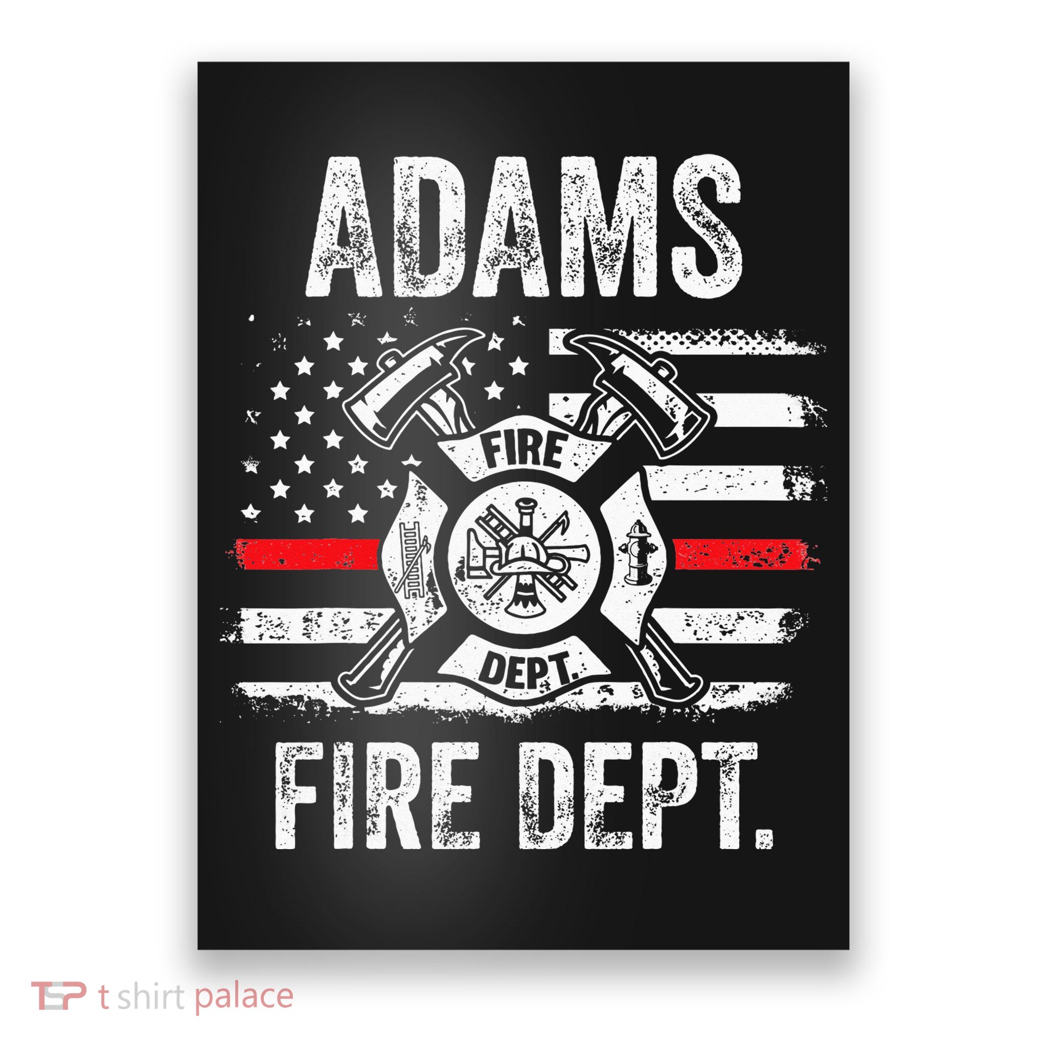 Adams Massachusetts Fire Department Thin Red Line Fireman Poster