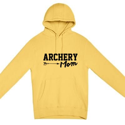 Archery Mom Funny Bow Hunting Archery Mothers Day Funny Gift Premium Pullover Hoodie