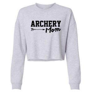 Archery Mom Funny Bow Hunting Archery Mothers Day Funny Gift Cropped Pullover Crew