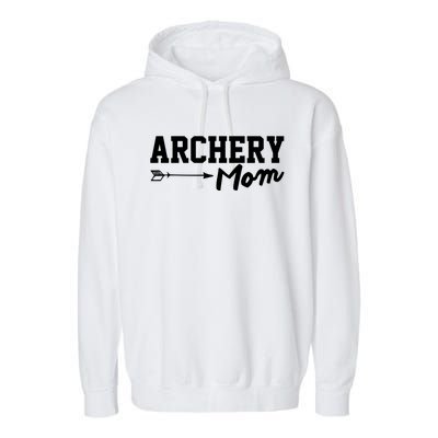 Archery Mom Funny Bow Hunting Archery Mothers Day Funny Gift Garment-Dyed Fleece Hoodie