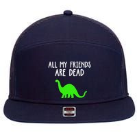 All My Friends Are Dead Dinosaur 7 Panel Mesh Trucker Snapback Hat