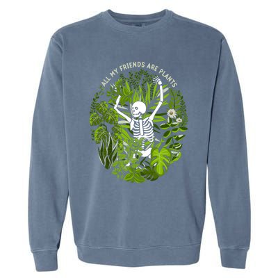 All My Friends Are Plants Garment-Dyed Sweatshirt