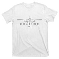 Airplane Mode Funny Pilot Aviation T-Shirt