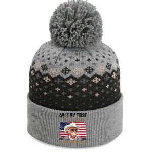 Aint My First Rodeo Taking America Back Donald Trump Usa 2024 The Baniff Cuffed Pom Beanie