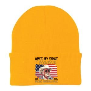 Aint My First Rodeo Taking America Back Donald Trump Usa 2024 Knit Cap Winter Beanie