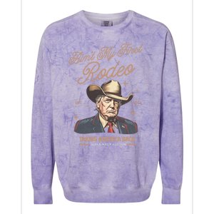 AinT My First Rodeo Trump Cow Taking America Back Gift Colorblast Crewneck Sweatshirt