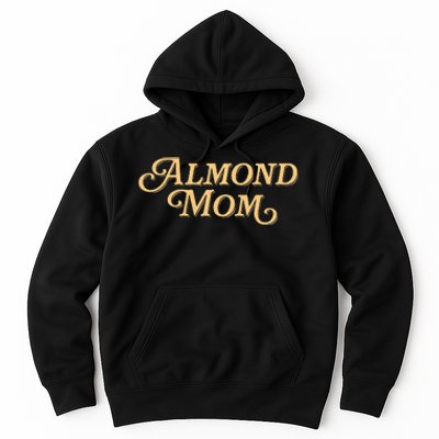 Almond Mom Funny Meme For Moms Hoodie