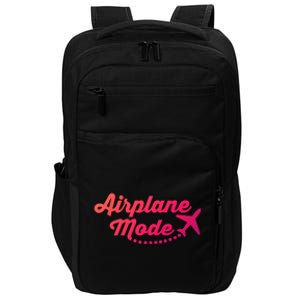 Airplane Mode For Adventurer Wanderlust Backpacker Funny Gift Impact Tech Backpack