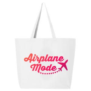 Airplane Mode For Adventurer Wanderlust Backpacker Funny Gift 25L Jumbo Tote