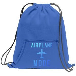 Airplane Mode Funny Vacation Airport Traveling Airplane Mode Gift Sweatshirt Cinch Pack Bag