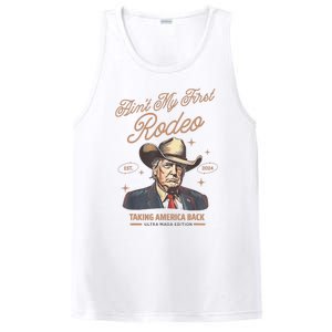 AinT My First Rodeo Donald Trump Cowboy Taking America Back PosiCharge Competitor Tank