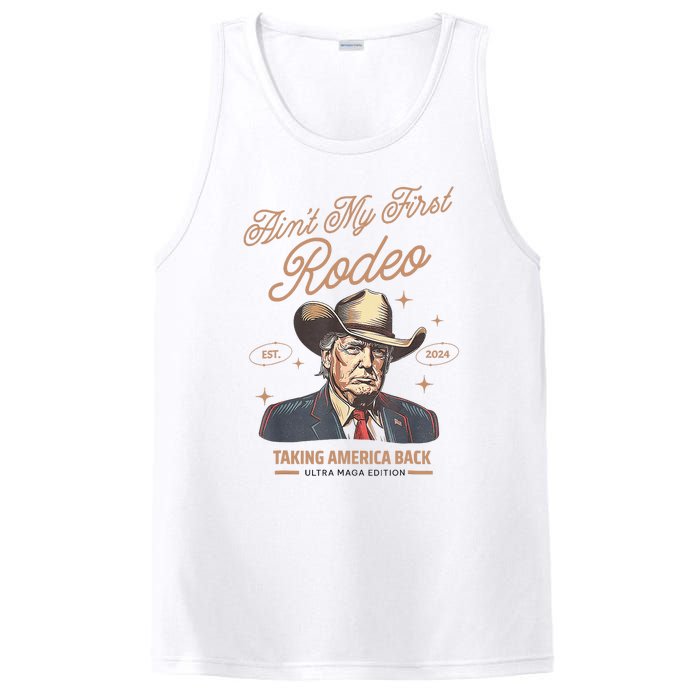 AinT My First Rodeo Donald Trump Cowboy Taking America Back PosiCharge Competitor Tank