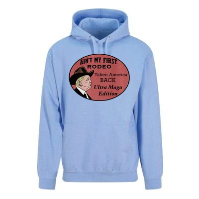 AinT My First Rodeo Taking America Back Ultra Maga Outfit Premium Unisex Surf Hoodie