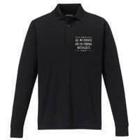 All My Friends Are On Federal Watchlists Performance Long Sleeve Polo