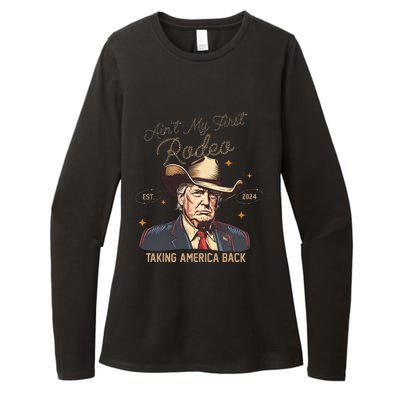 Aint My First Rodeo Western Cowboy Trump 2024 Ultra Maga Womens CVC Long Sleeve Shirt