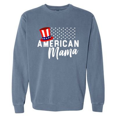 American Mama Funny Gift Mom 4th Of July Gift Garment-Dyed Sweatshirt