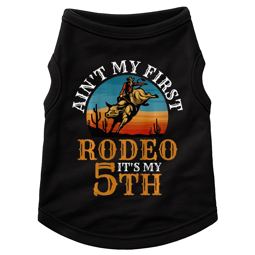 AinT My First Rodeo Bull Riding 5th Birthday Doggie Tank