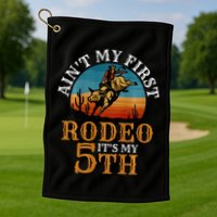 AinT My First Rodeo Bull Riding 5th Birthday Golf Towel