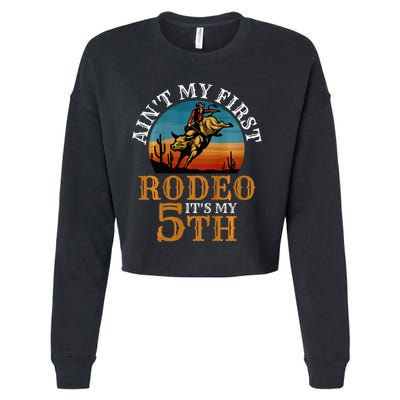 AinT My First Rodeo Bull Riding 5th Birthday Cropped Pullover Crew