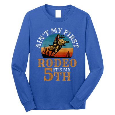 AinT My First Rodeo Bull Riding 5th Birthday Long Sleeve Shirt