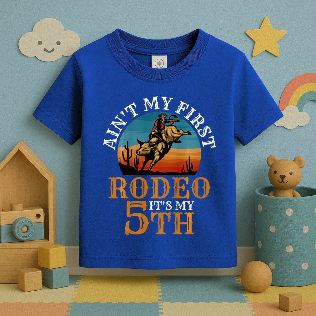 AinT My First Rodeo Bull Riding 5th Birthday Toddler T-Shirt