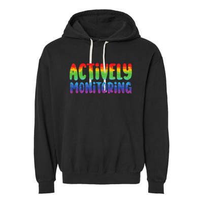 Actively Monitoring Fun Teacher Test Day Garment-Dyed Fleece Hoodie