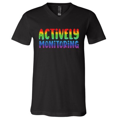 Actively Monitoring Fun Teacher Test Day V-Neck T-Shirt