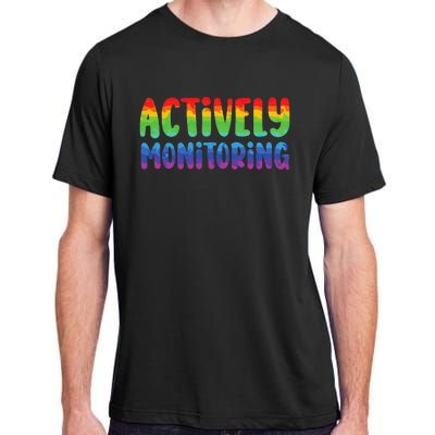 Actively Monitoring Fun Teacher Test Day Adult ChromaSoft Performance T-Shirt